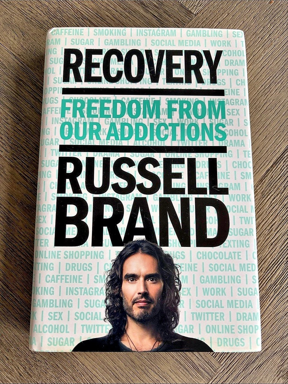 Russell Brand - Recovery: Freedom from Our Addictions - Hardcover Book